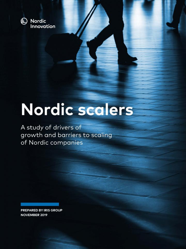 Nordic scalers A study of drivers of growth and barriers to scaling